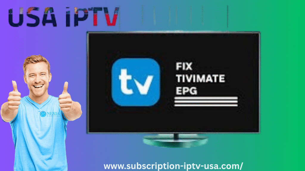 Step-by-step: How to fix EPG on TiviMate in 2025"